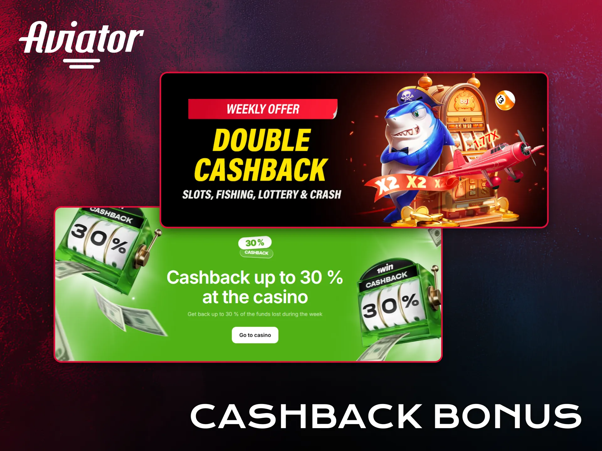 Get cashback bonus to recover losses while playing Aviator.